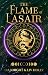 The Flame of Lasair (The Ma...