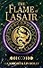 The Flame of Lasair (The Marked Realm #1)