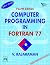 COMPUTER PROGRAMMING IN FOR...