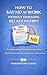 How to Say No at Work Witho...