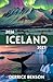ICELAND TRAVEL GUIDE 2026–2027