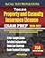 Texas Property and Casualty Insurance License Exam Prep: All-in-one study guide with 750 Questions, Detailed Answer Explanations, Exam-Focused Strategies and Texas State Law Review
