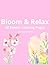 Bloom & Relax: 28 Flower Coloring Pages for Stress Relief: A Calming Adult Coloring Book with Beautiful Floral Designs for Relaxation, Mindfulness, and Anxiety Relief (Portuguese Edition)