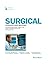 SURGICAL INTENSIVE CARE MEDICINE: Pathophysiology, Organ Support, and Evidence-Based Protocols for the Surgical ICU