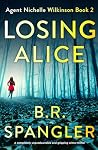 Losing Alice: A c...