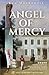 Angel or Mercy