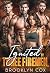 Ignited by Three Firemen: A...