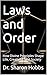 Laws and Order: How Divine Principles Shape Life, Creativity, and Society
