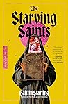 The Starving Saints