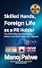 Skilled Hands, Foreign Life...