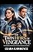 The Twin Heirs of Vengeance: From Ashes of Betrayal to a Legacy Rebuilt by Choice