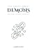 The Truth About Demons: and...