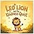 Leo the Lion and the Kindness Quest: A Heartwarming Children's Story About Kindness, Helping Others, and Friendship for Ages 3–5