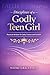 Disciplines of a Godly Teen Girl: Practical Wisdom for Daily Choices and Growth