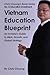 Vietnam Education Blueprint: An Investor's Guide to M&A, Growth, and Global Strategy