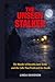 The Unseen Stalker: The Murder of Dorothy Jane Scott and the Calls That Predicted Her Death (The Stalker Files Series Three True Crime Cases of ... Threats, and Fear That Would Not Let Go)