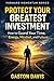 PROTECT YOUR GREATEST INVESTMENT: How to Guard Your Time, Energy, Mindset, and Future (Forward Momentum Series)