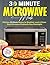 30 Minute Microwave Meals: Effortless 30-Minute Recipes for Breakfast, Lunch & Dinner – Smart Microwave Cooking for Busy Weeknights