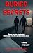 Buried Secrets: A Redacted ...