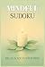 Mindful Sudoku Puzzle Book: Calming Brain Games for Adults, Seniors, and Puzzle Lovers