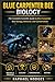 BLUE CARPENTER BEE BIOLOGY: The Complete Scientific Guide to Blue Carpenter Bee Biology, Behavior, Ecology, and Conservation