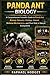 PANDA ANT BIOLOGY: A Comprehensive Scientific Guide to Panda Ant Biology, Behavior, Ecology, Venom Defense Mechanisms, and Their Role in Natural Ecosystems