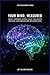 Your Mind, Measured: What Happens When Your Thoughts, Moods and Behaviors Become Data (The Measured Mind)