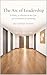 The Arc of Leadership: A Poetry Collection on the Cost and Formation of Leadership