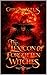 The Lexicon of Forgotten Witches: A Dark Academia Enemies-to-Lovers Romance