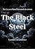 The Black Steel