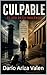 El eco de la verdad: Culpable (Spanish Edition)