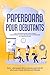 Paperboard pour Débutants : De la planification structurée à une présentation réussie sur paperboard ou tableau blanc | Inclut les bases de la ... plan pour éviter les pièges (French Edition)