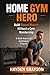 RIPPED AT HOME: 90-Minute Workout System for Lean Muscle & Fat Loss (No Gym Needed)