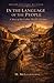 IN THE LANGUAGE OF THE PEOPLE: A Story of the Cathar World | 1209 (Beyond His Story We Stand)
