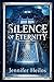 Silence of Eternity: Deutsche Ausgabe (German Edition)