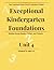 Exceptional Pre-K Foundations: Unit 4: Kindergarten Readiness: Phonics, Early Reading, Math, Shapes, Graphs, and Problem Solving