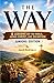 The Way: Four Lessons on th...