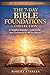 The 7-Day Bible Foundations Collection: A Beginner's Guide to the New Testament & Old Testament