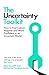 The Uncertainty Toolkit: Ho...