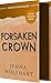 Forsaken Crown by Jenna Wolfhart Forsaken Crown by Jenna Wolfhart