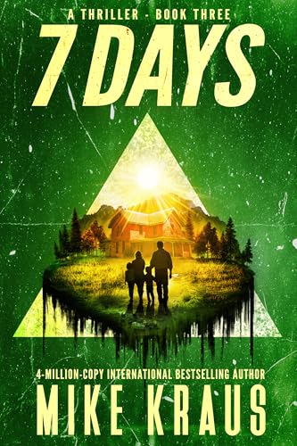 7 DAYS - Book 3: (A Thriller)