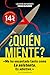 ¿Quién miente?