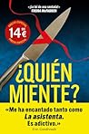 ¿Quién miente?