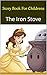 Story Book For Childrens: The Iron Stove