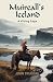 Muireall's Iceland: A Vikin...