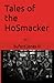 Tales of the HoSmacker: pt.1