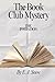 The Book Club Mystery: The Invitation