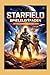 Starfield: Spieleleitfaden – Aktualisierte Ausgabe 2026: Meistere die Sterne, erforsche das Unbekannte und gestalte deine ultimative Reise durch die Galaxie (German Edition)