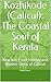 Kozhikode (Calicut): The Coastal Soul of Kerala: Beaches, Food, History and Hidden Gems of Calicut