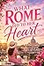 What Rome Did to Her Heart (The Loves of Isabel)